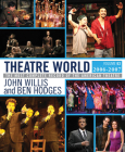 Theatre World, 2006-2007 By John Willis (Editor), Ben Hodges (Editor) Cover Image