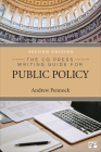 The CQ Press Writing Guide for Public Policy By Andrew S. Pennock Cover Image