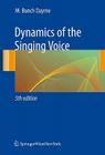 Dynamics of the Singing Voice Cover Image