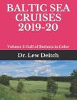 Baltic Sea Cruises 2019-20: Volume 3 Gulf of Bothnia in Color By Dr Lew Deitch Cover Image