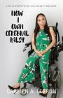 How I Own Cerebral Palsy By Carmen Lebron Cover Image