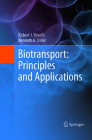 Biotransport: Principles and Applications Cover Image
