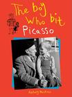 The Boy Who Bit Picasso Cover Image