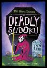 Will Shortz Presents Deadly Sudoku: 200 Hard Puzzles By Will Shortz (Editor) Cover Image