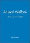Animal Welfare: Tools for the Analysis of Biodiversity By John Webster Cover Image