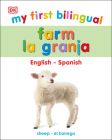 My First Bilingual Farm By DK Cover Image