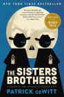 The Sisters Brothers By Patrick deWitt Cover Image