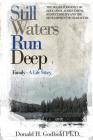 Still Waters Run Deep: The Blessed Journey of Education, Achievement, Respectability and the Development of Character Cover Image