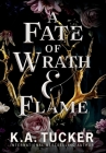 A Fate of Wrath and Flame By K. a. Tucker Cover Image