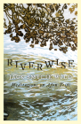 Riverwise: Meditations on Afon Teifi Cover Image