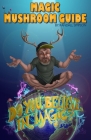 Magic Mushroom Guide By Randall S. Simpson Cover Image