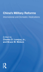 China's Military Reforms: International and Domestic Implications By Charles D. Lovejoy (Editor) Cover Image