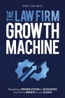 The Law Firm Growth Machine Cover Image