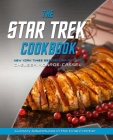 The Star Trek Cookbook By Chelsea Monroe-Cassel Cover Image
