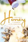A History of Honey in Georgia and the Carolinas (American Palate) By April Aldrich Cover Image
