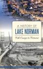 A History of Lake Norman: Fish Camps to Ferraris Cover Image