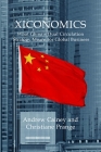 Xiconomics: What China's Dual Circulation Strategy Means for Global Business By Andrew Cainey, Christiane Prange Cover Image
