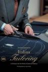 Italian Tailoring: A Glimpse Into the World of Sartorial Masters By Yoshimi Hasegawa (Text by (Art/Photo Books)) Cover Image