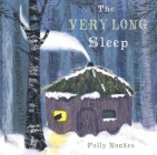 The Very Long Sleep (Child's Play Library) By Polly Noakes, Polly Noakes (Illustrator) Cover Image