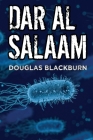 Dar Al Salaam By Douglas Blackburn Cover Image
