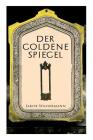 Der goldene Spiegel By Jakob Wassermann Cover Image