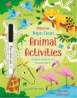 Wipe-Clean Animal Activities (Wipe-clean Activities) By Kirsteen Robson, Manuela Berti (Illustrator) Cover Image