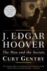 J. Edgar Hoover: The Man and the Secrets By Curt Gentry Cover Image