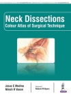 Neck Dissections Colour Atlas of Surgical Technique Cover Image