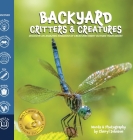Backyard Critters & Creatures By Cheryl Johnson Cover Image