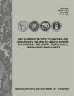 Multi-Service Tactics, Techniques, and Procedures for Health Service Support in a Chemical, Biological, Radiological, and Nuclear Environment (ATP 4-0 By Department Of the Army Cover Image