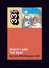 The Go-Go's Beauty and the Beat (33 1/3) By Lisa Whittington-Hill Cover Image