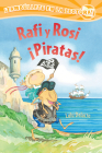 Rafi Y Rosi ¡Piratas! (Rafi and Rosi) By Lulu Delacre, Lulu Delacre (Illustrator) Cover Image