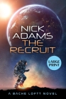 The Recruit: Large Print Edition Cover Image