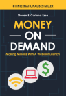 Money on Demand: Making Millions with a Webinar Launch By Steven Essa, Corinna Essa Cover Image