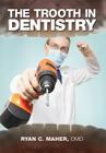 The Trooth in Dentistry Cover Image