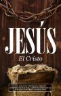 Jesús, El Cristo  Cover Image