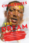 Challenges to the Dream: The Best of the Martin Luther King, Jr. Day Writing Awards at Carnegie Mellon University By Jim Daniels (Editor), Jim Daniels (Introduction by) Cover Image