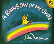 A Rainbow of My Own By Don Freeman Cover Image