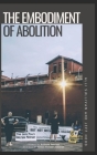 The Embodiment of Abolition By Jeff Hood, Alli Sullivan Cover Image
