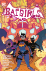 Batgirls Vol. 2: Bat Girl Summer By Becky Cloonan, Michael Conrad, Robbi Rodriguez (Illustrator) Cover Image