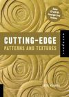 Cutting-Edge Patterns and Textures By Estel Vilaseca Cover Image