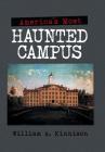 America'S Most Haunted Campus Cover Image