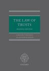 The Law of Trusts By Geraint Thomas, Alastair Hudson Cover Image