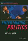 Entertaining Politics: Satiric Television and Political Engagement (Communication) Cover Image
