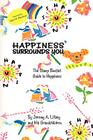 Happiness Surrounds You By Jeremy A. Lifsey Cover Image