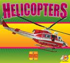 Helicopters (Mighty Machines) By Aaron Carr Cover Image