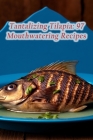 Tantalizing Tilapia: 97 Mouthwatering Recipes By The Foodie's Den Tani Cover Image