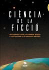 Ciència de la Ficció By Alexandre David Lacambra Boada Cover Image