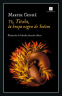 Yo, Tituba, La Bruja Negra de Salem By Maryse Conde Cover Image