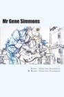 Mr Gene Simmons By Naomi Craster-Chambers, Harry Craster-Chambers Cover Image